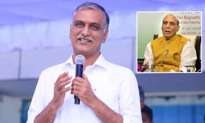 Minister Harish Rao writes letter to Rajnath Singh