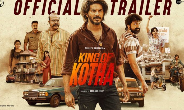 Dulquer Salmaan's King Of Kotha Trailer Out