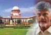 Supreme Court refuses out of turn listing of plea by Chandrababu