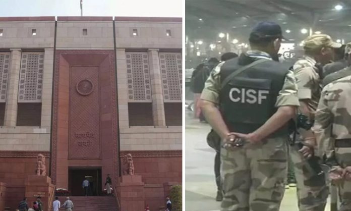 140 CISF personnel for Parliament security