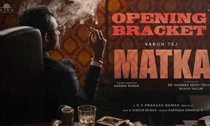Varun Tej MATKA Movie Glimpse Released