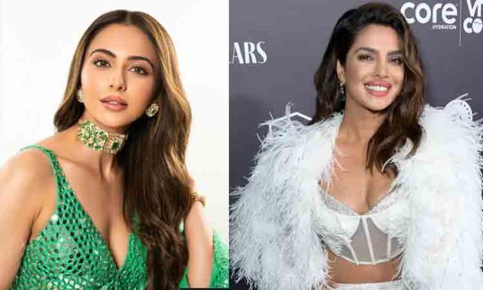 Rakul Preet Priyanka Chopra